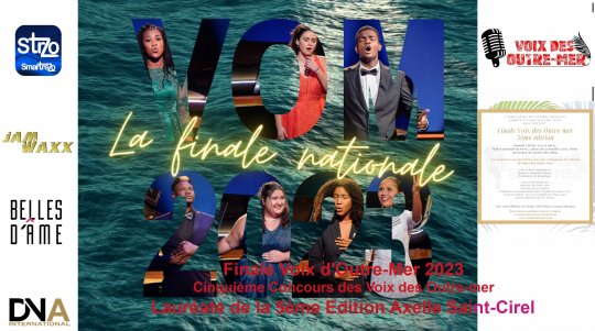 Finale Voix d'Outre-Mer 2023 - Cinquième Concours des Voix des Outre-mer - Lauréate de la 5ème Edition Axelle Saint-Cirel