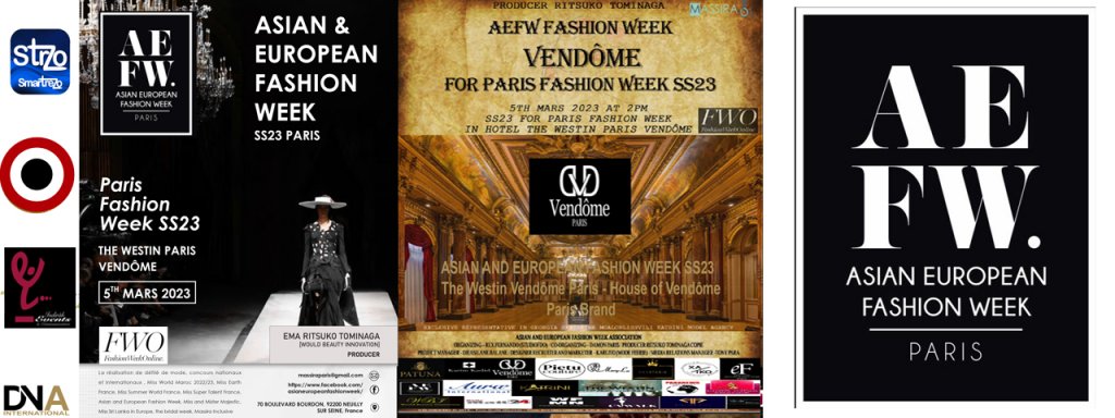 AEFW presents ASIAN AND EUROPEAN FASHION WEEK SS23  - The Westin Vendôme Paris - House of Vendôme Paris Brand