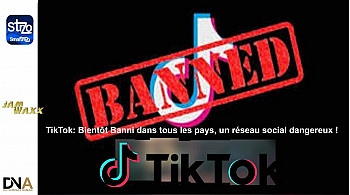 TikTok: Bientôt Banni dans tous les pays, un réseau social dangereux !